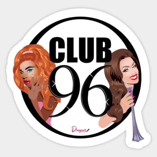 Club 96 from Drag Race Sticker